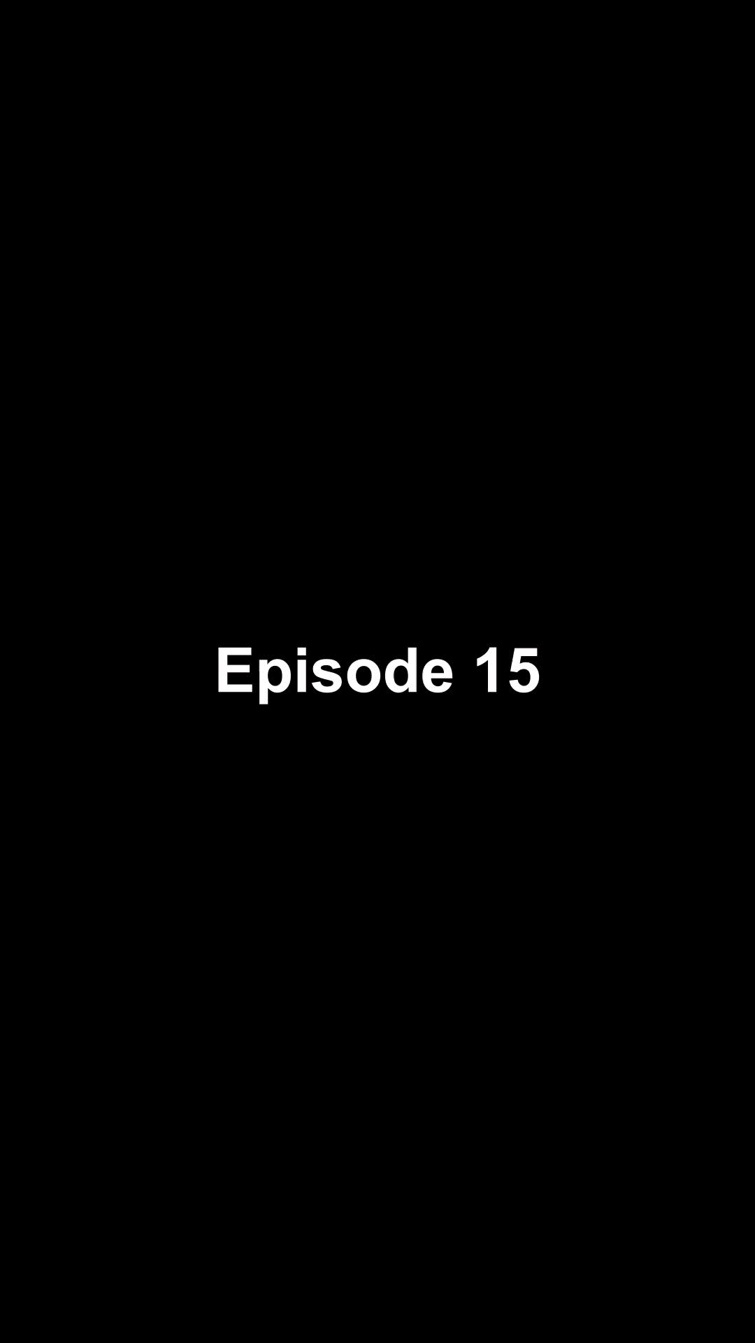 Episode 15 - I'm the Legendary Master